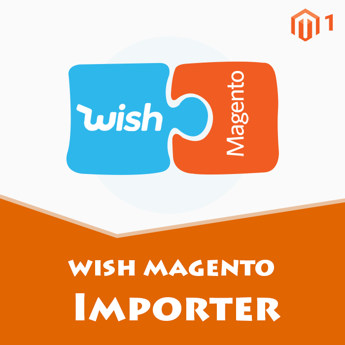 Wish to Magento Product Importer [M1]