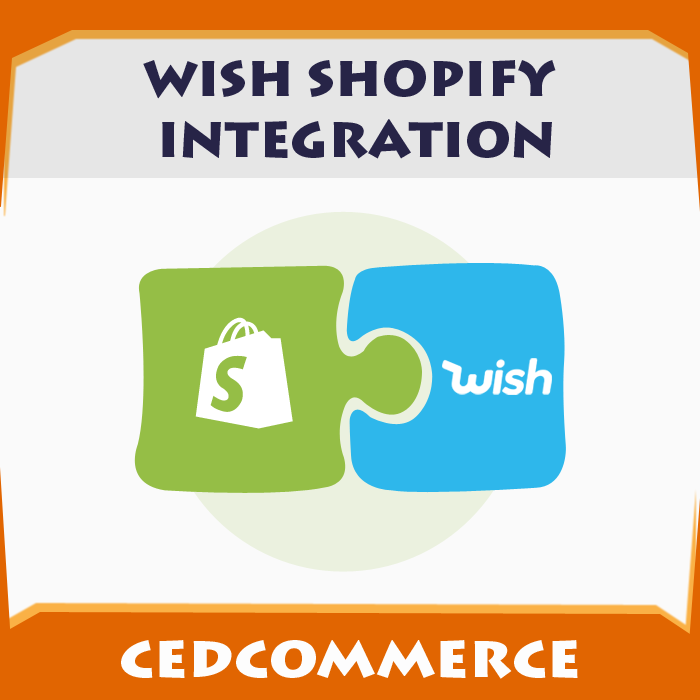 Wish Shopify Integration